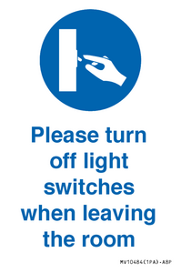 Please turn off light switches when leaving the room